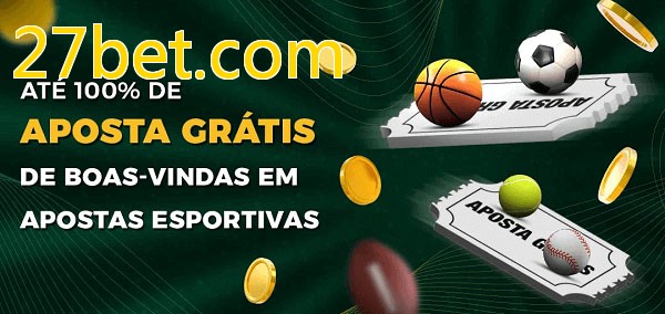 27bet.combet Ate 100% de Aposta Gratis