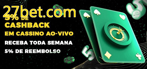 Promoções do cassino ao Vivo 27bet.com